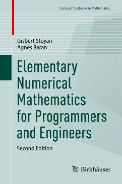 Elementary Numerical Mathematics for Programmers and Engineers - Stoyan, Gisbert;Baran, Agnes