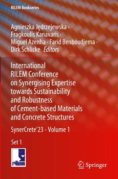 International RILEM Conference on Synergising Expertise towards Sustainability and Robustness of Cement-based Materials and Concrete Structures