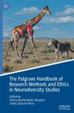 The Palgrave Handbook of Research Methods and Ethics in Neurodiversity Studies The Palgrave Handbook of Research Methods and Ethics in Neurodiversity Studies