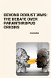 Beyond Robust Jaws: The Debate over... - Bild 1