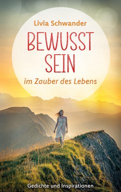 Bewusst Sein - Schwander, Livia