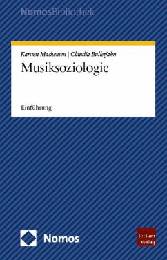 Musiksoziologie - Mackensen, Karsten;Bullerjahn, Claudia