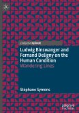 Ludwig Binswanger and Fernand Deligny on the Human Condition