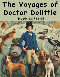 The Voyages of Doctor Dolittle - Hugh Lofting