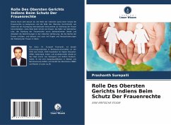 Rolle Des Obersten Gerichts Indiens Beim Schutz Der Frauenrechte - Surepalli, Prashanth