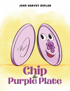 Chip the Purple Plate - Naylor, John Harvey