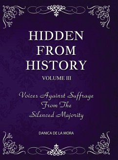 Hidden From History, Volume 3 - de La Mora, Danica