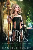 Wine and Gods