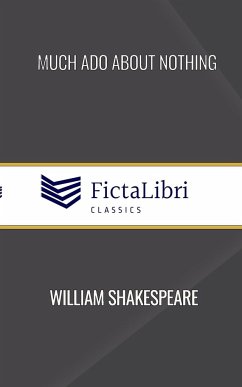 Much Ado about Nothing (FictaLibri Classics) - Shakespeare, William