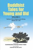 Buddhist Tales for Young and Old - Volume Five