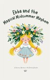 Ebba and the Magical Midsummer Mayhem