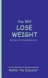You Will LOSE WEIGHT - Bild 1