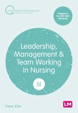 Leadership, Management and Team Working in Nursing