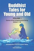 Buddhist Tales for Young and Old - Volume One