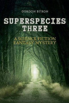 Superspecies Three - Byron, Gordon