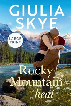 Rocky Mountain Heat (Large Print) - Skye, Giulia