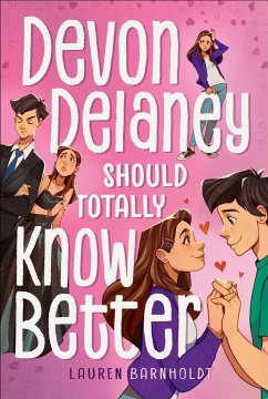 Devon Delaney Should Totally Know Better - Barnholdt, Lauren