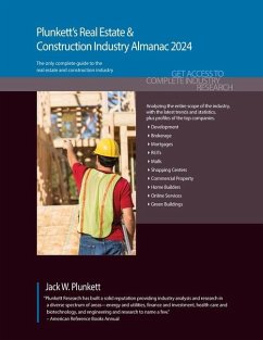 Plunkett's Real Estate & Construction Industry Almanac 2024 - Plunkett, Jack W