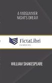 A Midsummer Night's Dream (FictaLibri Classics)