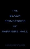 The Black Princesses of Sapphire Hall