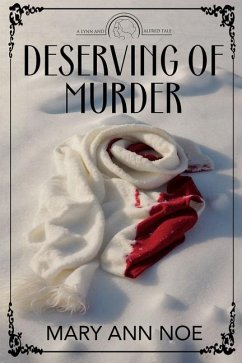 Deserving of Murder - Noe, Mary Ann