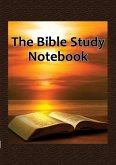 The Bible Study Notebook