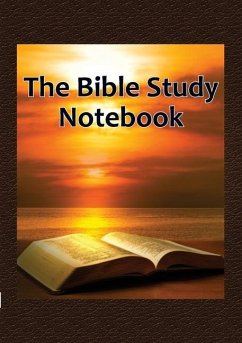 The Bible Study Notebook - Noel, Irene