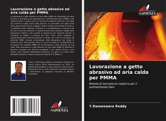 Lavorazione a getto abrasivo ad aria calda per PMMA Cover Lavorazione a getto abrasivo ad aria calda per PMMA