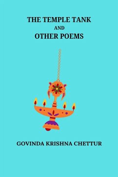 The Temple Tank and Other Poems - Chettur, Govinda Krishna