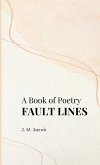 A Book of Poetry, FAULT LINES