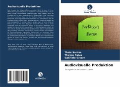 Audiovisuelle Produktion - Santos, Thais;Paiva, Thayza;Grimm, Gabriele