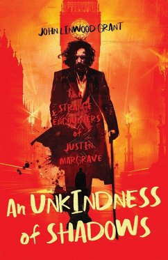 An Unkindness of Shadows - Grant, John Linwood