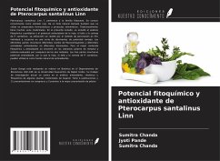 Potencial fitoquímico y antioxidante de Pterocarpus santalinus Linn - Chanda, Sumitra; Pande, Jyoti