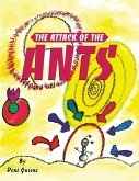 The Attack of the Ants