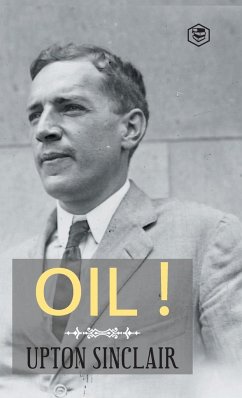 Oil! (Hardcover Library Edition) - Sinclair, Upton