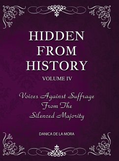 Hidden From History, Volume 4 - de La Mora, Danica