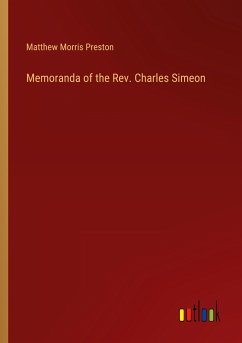 Memoranda of the Rev. Charles Simeon