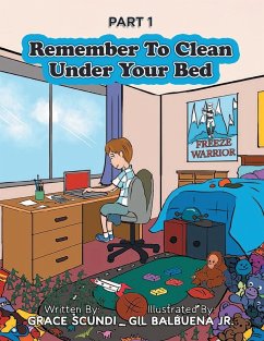 Remember To Clean Under Your Bed - Scundi, Grace