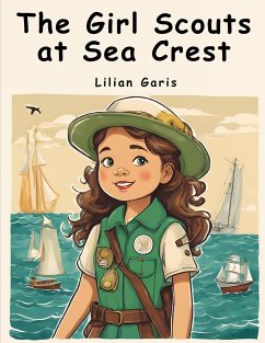 The Girl Scouts at Sea Crest - Lilian Garis