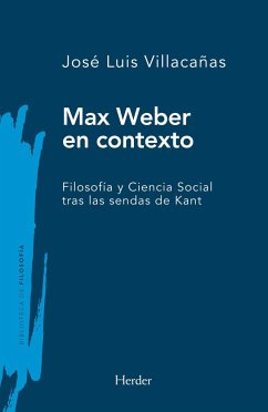 Max Weber En Contexto - Villacanas, Jose Luis