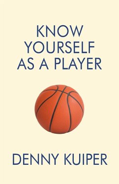 Know Yourself As A Player