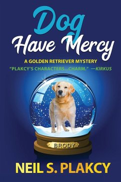 Dog Have Mercy - Plakcy, Neil