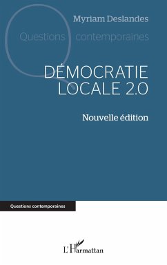 Démocratie locale 2.0 - Deslandes, Myriam