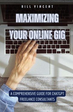 Maximizing Your Online Gig - Vincent, Bill