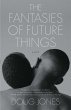 The Fantasies of Future Things - Bild 1