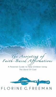 Cover The Anointing of Faith-Based Affirmations