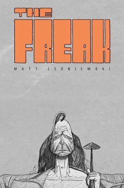 The Freak - Lesniewski, Matt