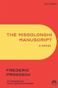 The Missolonghi Manuscript - Prokosch, Frederic