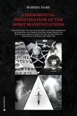 Experimental Investigation of the Spirit Manifestations