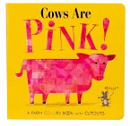 Cows Are Pink! Cows Are Pink!
